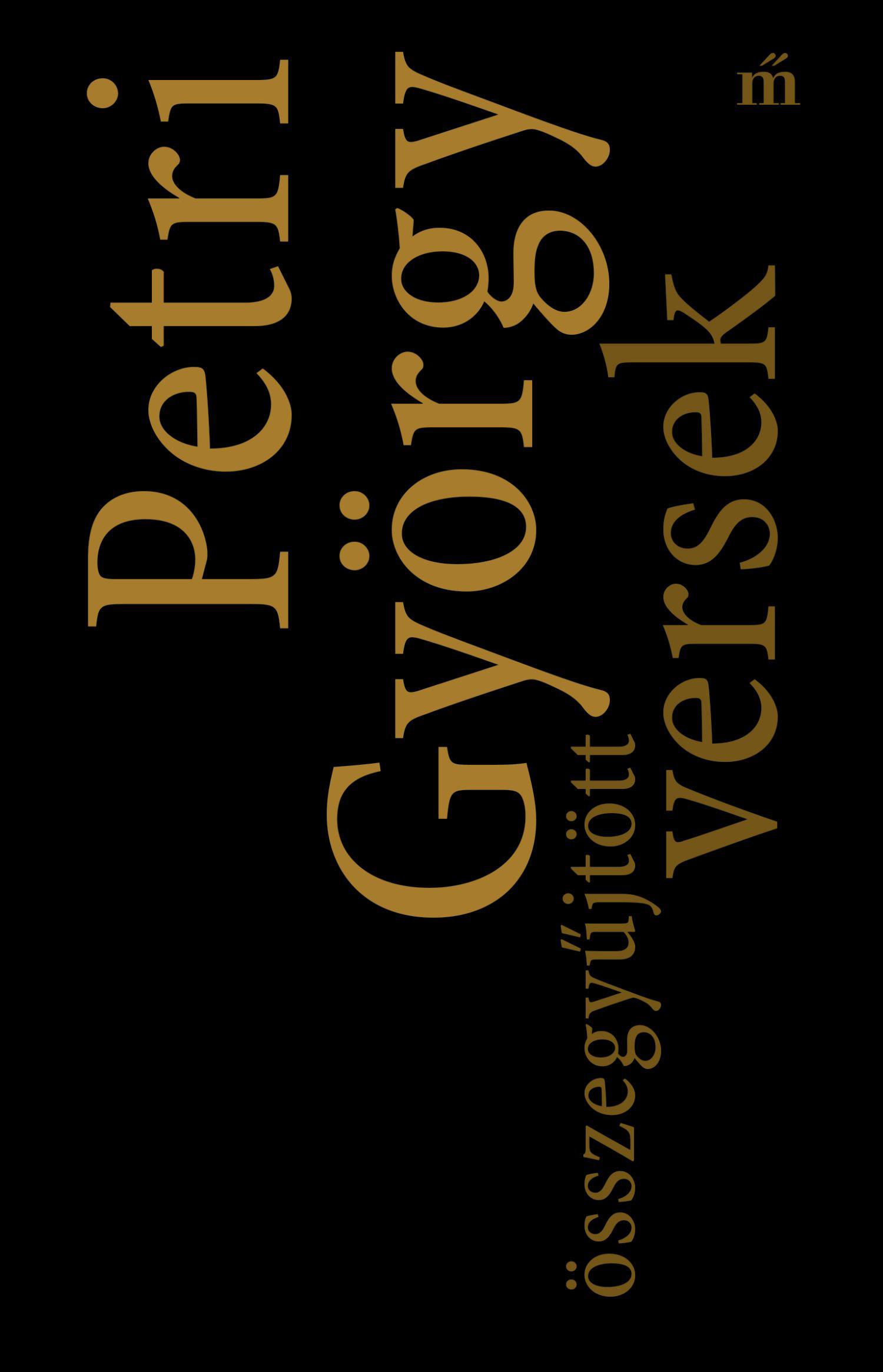 Petri György összegyűjtött versei