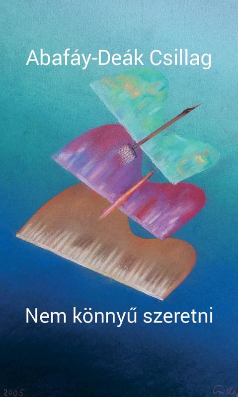 Abafay-Deak_Csillag_Nem_konnyu_szeretni_borito.jpg