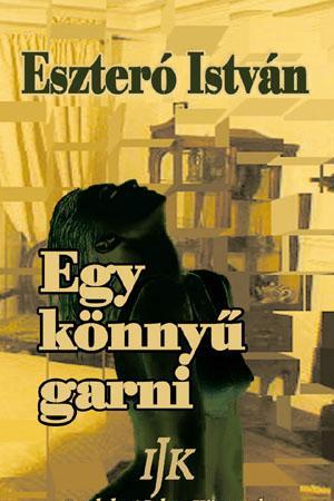 Egy könnyű garni