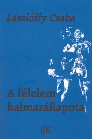 A félelem halmazállapota