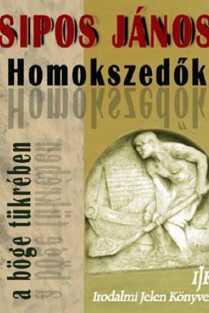 Homokszedők a böge tükrében