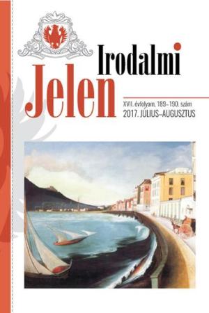 Irodalmi Jelen 2017. július - augusztus