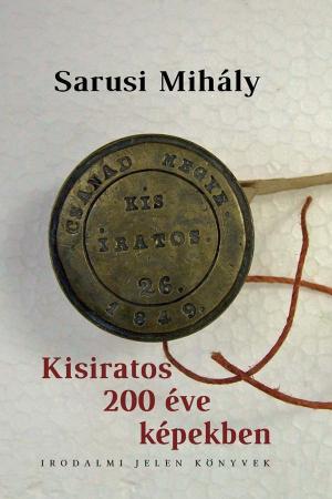 Kisiratos 200 éve képekben