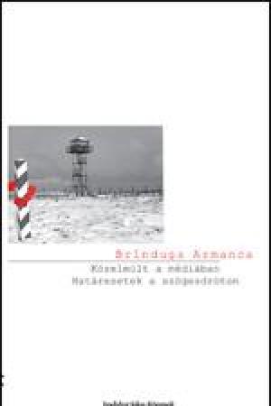 Közelmúlt a médiában – Határesetek a szögesdróton
