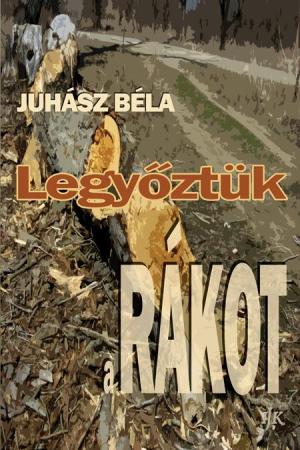 Legyőztük a rákot