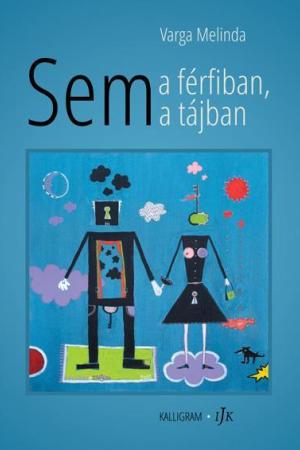 Sem a férfiban, sem a tájban