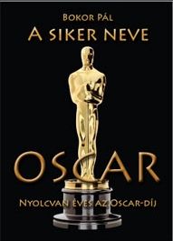 Bokor Pál: Oscar-esszé V.