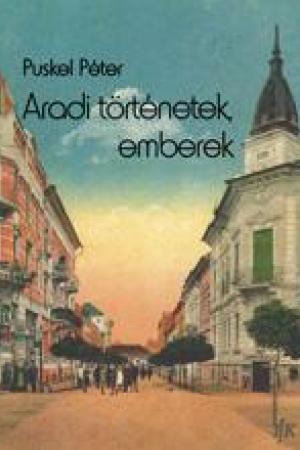 Aradi történetek, emberek