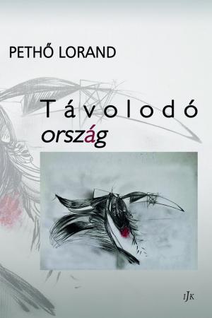 Pethő Lorand: Távolodó ország