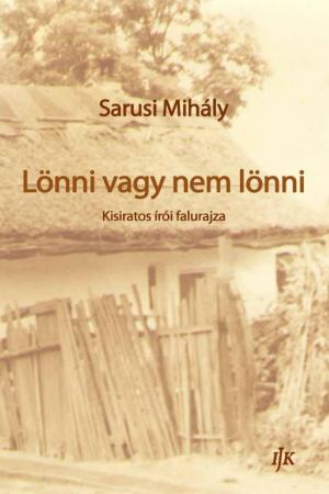 Sarusi Mihály: Lönni vagy nem lönni borító